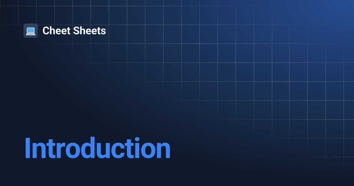 Introduction | Cheet Sheets